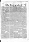 Wexford Independent Wednesday 18 August 1858 Page 1