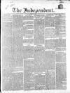 Wexford Independent Wednesday 16 January 1861 Page 1