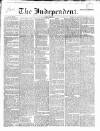 Wexford Independent Saturday 09 January 1864 Page 1