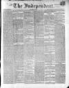 Wexford Independent Saturday 14 September 1867 Page 1