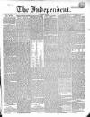 Wexford Independent Saturday 21 September 1867 Page 1