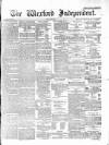 Wexford Independent Wednesday 06 December 1871 Page 1