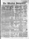 Wexford Independent Saturday 16 December 1871 Page 1