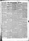Waterford Mail Saturday 12 May 1827 Page 1