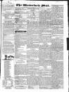 Waterford Mail Saturday 18 June 1831 Page 1