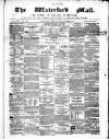 Waterford Mail Friday 02 November 1860 Page 1