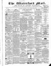 Waterford Mail Wednesday 19 February 1862 Page 1