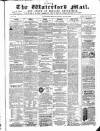 Waterford Mail Monday 05 May 1862 Page 1