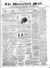 Waterford Mail Monday 18 May 1863 Page 1