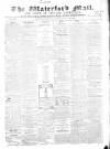 Waterford Mail Wednesday 09 December 1863 Page 1