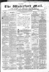 Waterford Mail Friday 10 June 1864 Page 1
