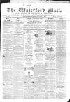 Waterford Mail Monday 01 August 1864 Page 1