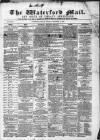 Waterford Mail Friday 02 December 1864 Page 1