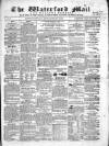 Waterford Mail Wednesday 09 January 1867 Page 1