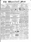 Waterford Mail Wednesday 13 February 1867 Page 1