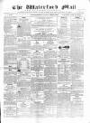 Waterford Mail Monday 29 April 1867 Page 1