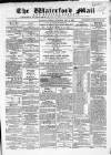 Waterford Mail Friday 21 May 1869 Page 1