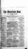 Waterford Mail Tuesday 22 March 1870 Page 1