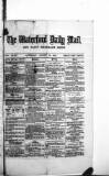 Waterford Mail Saturday 13 August 1870 Page 1