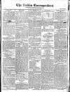 Dublin Correspondent Saturday 22 February 1823 Page 1