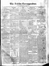 Dublin Correspondent Saturday 05 April 1823 Page 1
