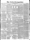 Dublin Correspondent Saturday 09 August 1823 Page 1
