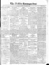 Dublin Correspondent Saturday 15 November 1823 Page 1