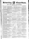 Beverley Guardian Saturday 11 October 1856 Page 1