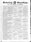 Beverley Guardian Saturday 18 October 1856 Page 1