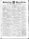 Beverley Guardian Saturday 25 October 1856 Page 1