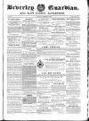 Beverley Guardian Saturday 13 December 1856 Page 1
