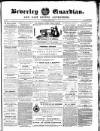 Beverley Guardian Saturday 06 June 1857 Page 1