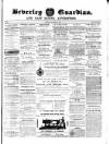 Beverley Guardian Saturday 17 October 1857 Page 1
