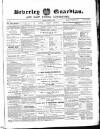 Beverley Guardian Saturday 14 June 1862 Page 1