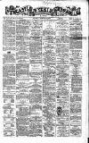 Newcastle Chronicle Saturday 17 February 1866 Page 1