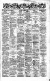 Newcastle Chronicle Saturday 10 March 1866 Page 1
