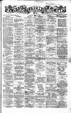 Newcastle Chronicle Saturday 19 May 1866 Page 1