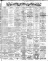 Newcastle Chronicle Saturday 19 January 1867 Page 1