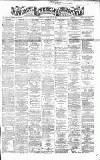 Newcastle Chronicle Saturday 15 February 1868 Page 1