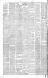 Newcastle Chronicle Saturday 12 March 1870 Page 6