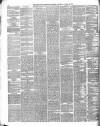 Newcastle Chronicle Saturday 23 April 1870 Page 12