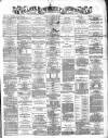 Newcastle Chronicle Saturday 30 April 1870 Page 1