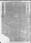Newcastle Chronicle Saturday 22 April 1871 Page 6