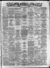 Newcastle Chronicle Saturday 30 December 1871 Page 1