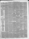 Newcastle Chronicle Saturday 17 February 1872 Page 7