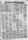 Newcastle Chronicle Saturday 13 April 1872 Page 1