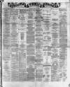 Newcastle Chronicle Saturday 04 January 1873 Page 1