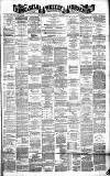 Newcastle Chronicle Saturday 22 March 1884 Page 1