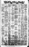 Newcastle Chronicle Saturday 21 March 1885 Page 1