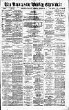 Newcastle Chronicle Saturday 23 June 1888 Page 1